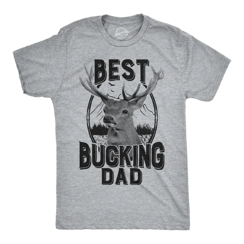 men's workout t-shirts -Best Bucking Dad Deer Men's T Shirt