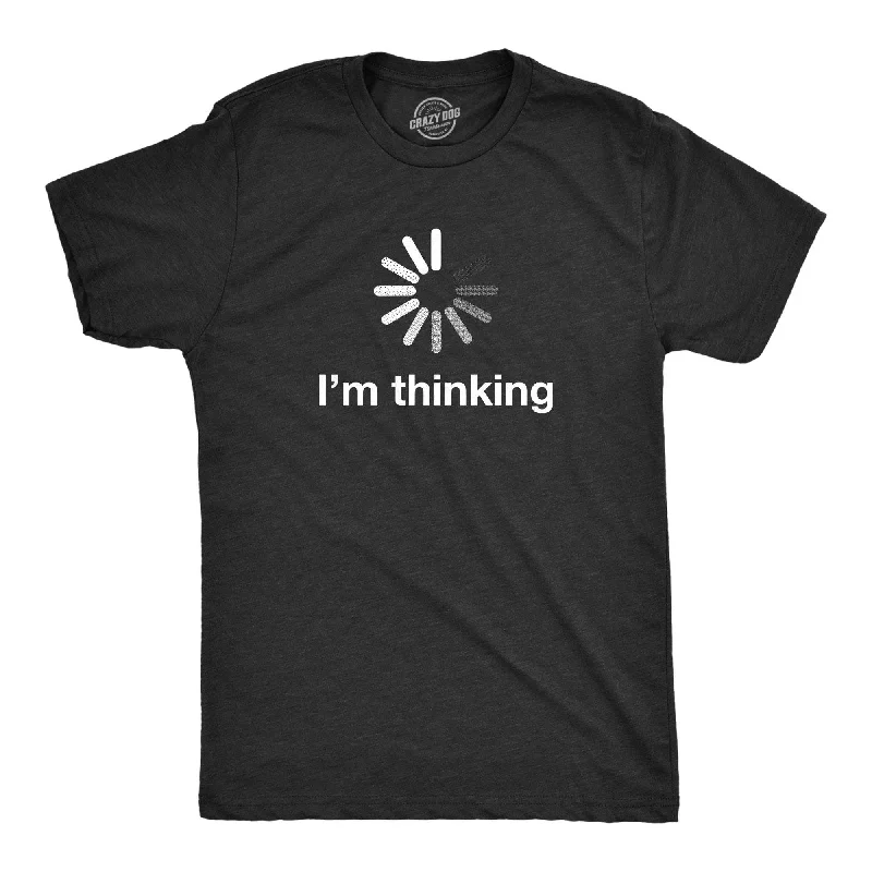 men's graphic design t-shirts -I'm Thinking Men's T Shirt