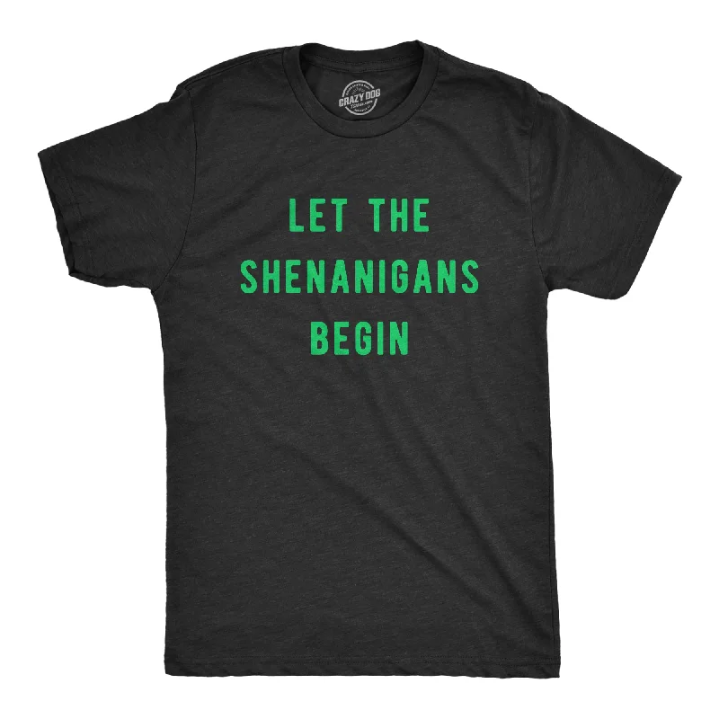 men's modern design t-shirts -Let The Shenanigans Begin Men's T Shirt