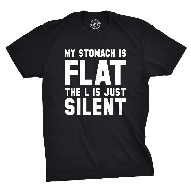 men's graphic slogan t-shirts -My Stomach Is Flat Men's T Shirt