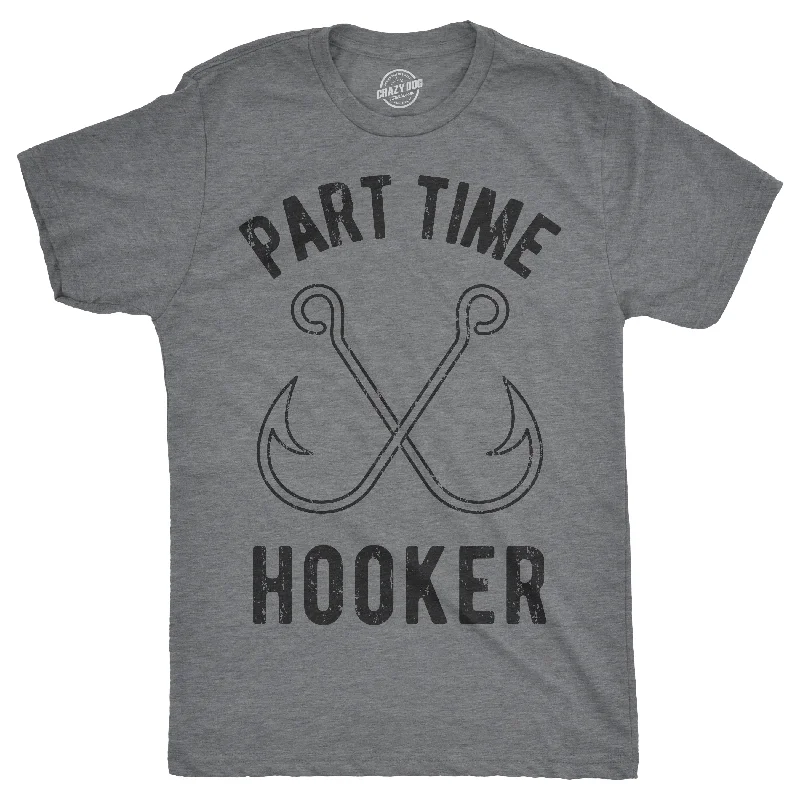 men's minimalist t-shirts -Part Time Hooker Men's T Shirt