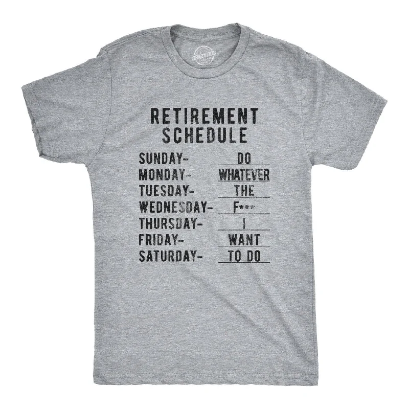 men's basic white t-shirts -Retirement Weekly Schedule Men's T Shirt